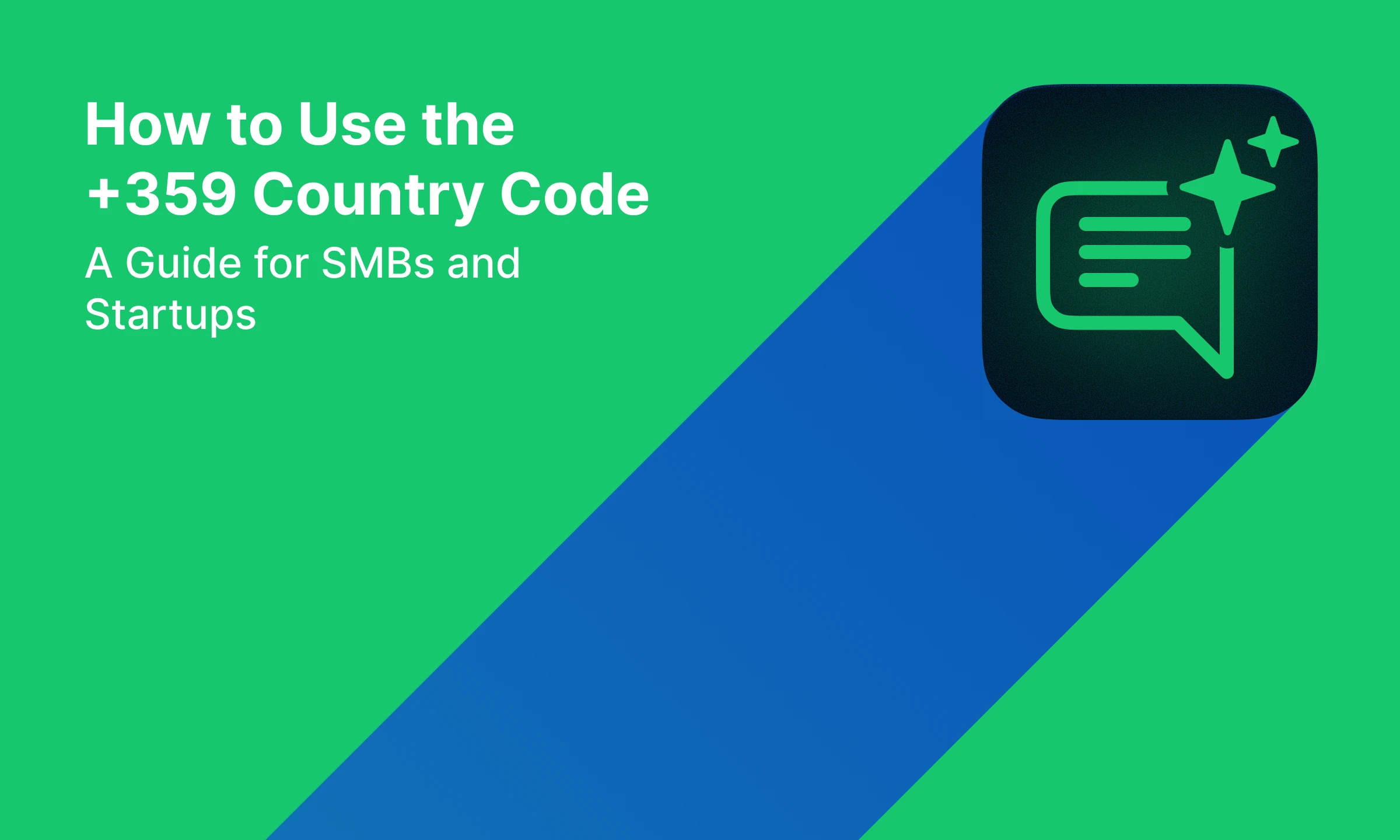 How to use the +359 country code