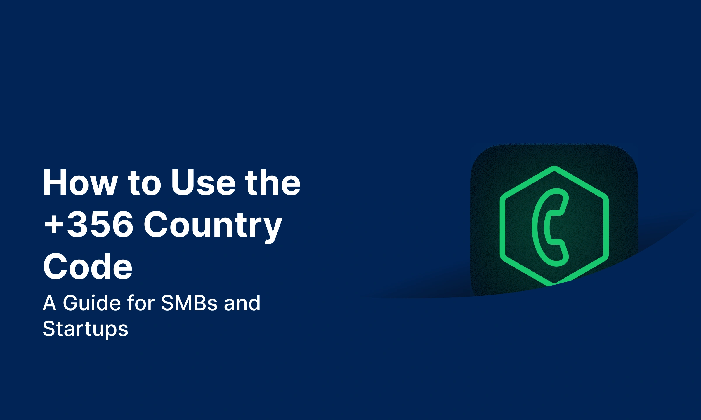how to use +356 country code